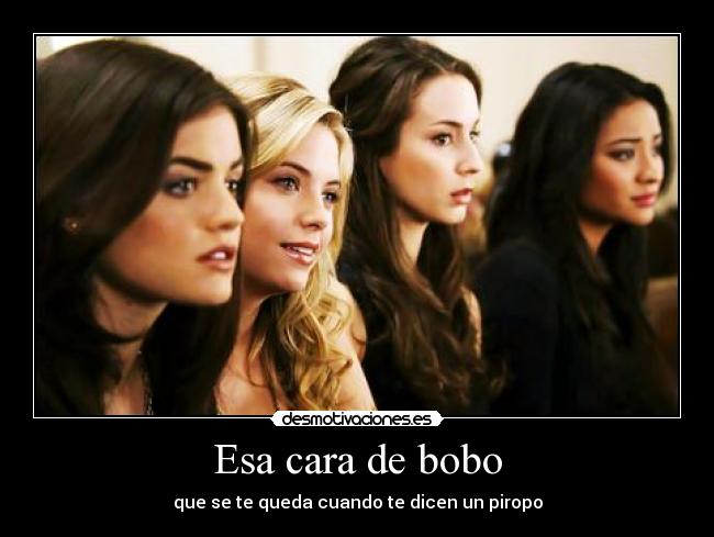 carteles pretty little liars desmotivaciones