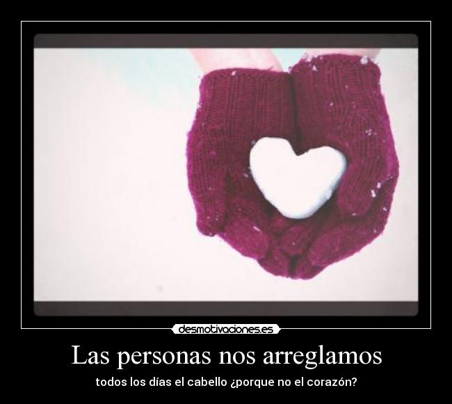Las personas nos arreglamos - 