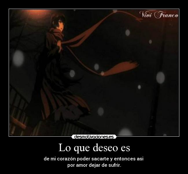 Lo que deseo es -