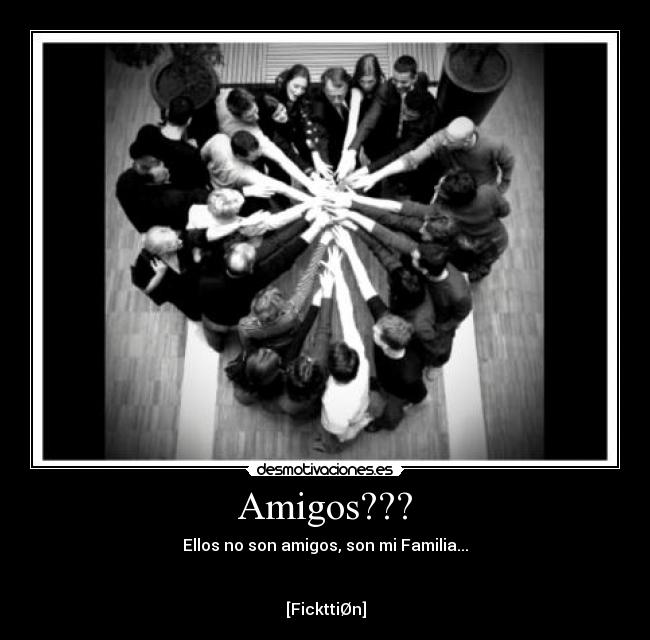 Amigos??? -
