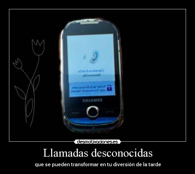 Llamadas desconocidas -