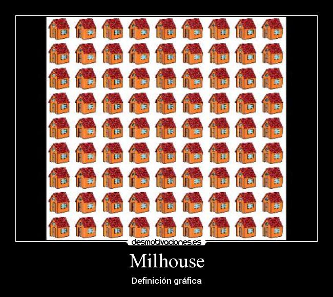 carteles milhouse casas definicion grafica welmfao desmotivaciones