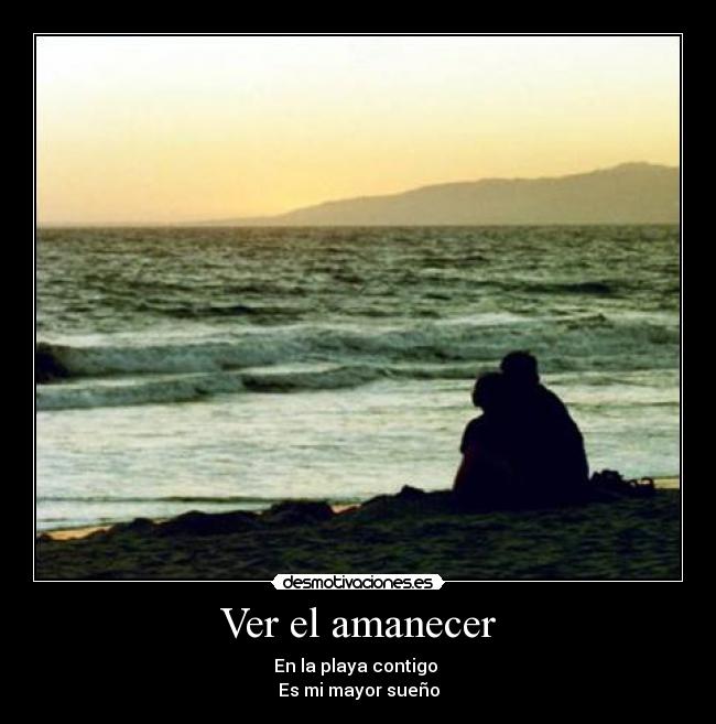 Ver el amanecer - 