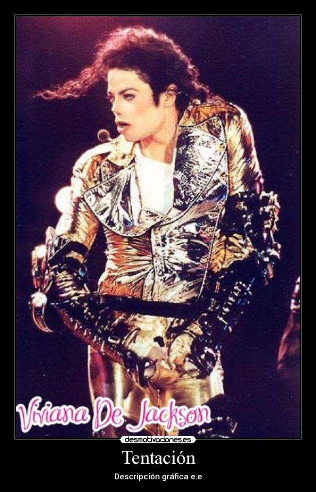 Tentación - Descripción gráfica e.e♥