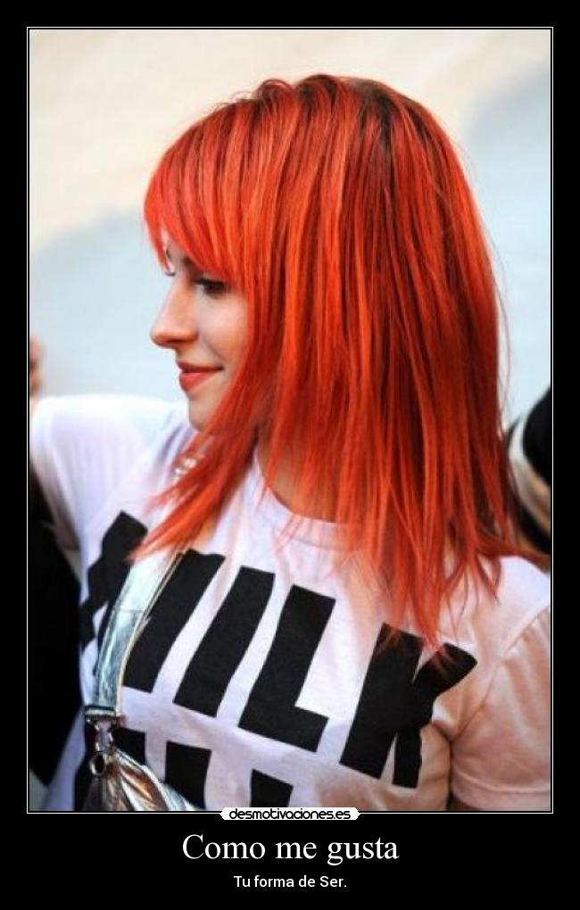 Como me gusta - Tu forma de Ser.