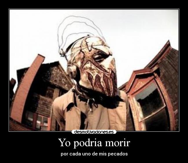 Yo podria morir -