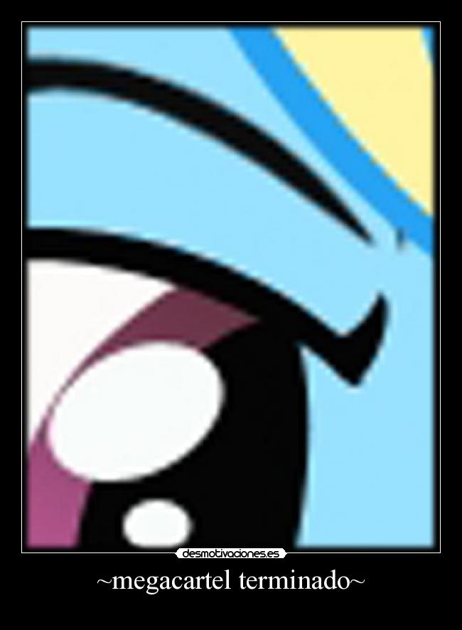~megacartel terminado~ -