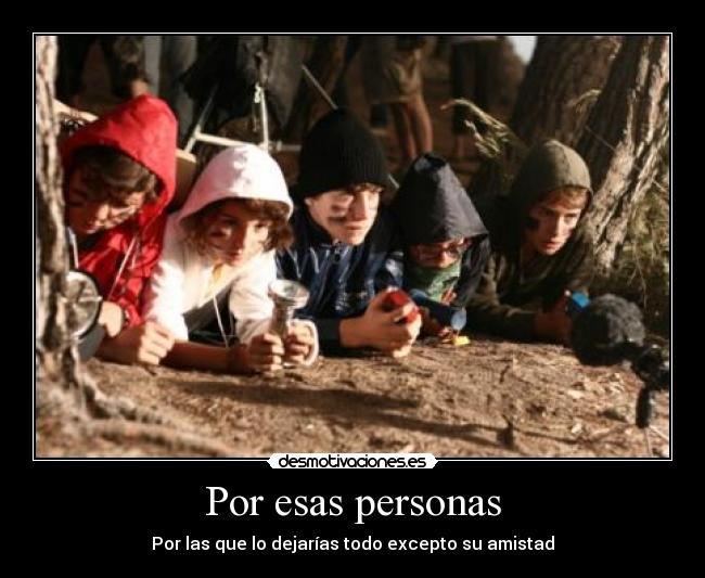 Por esas personas -