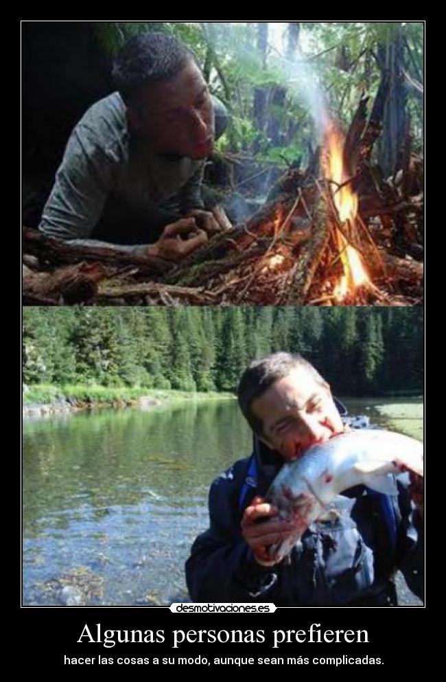 Algunas personas prefieren - 