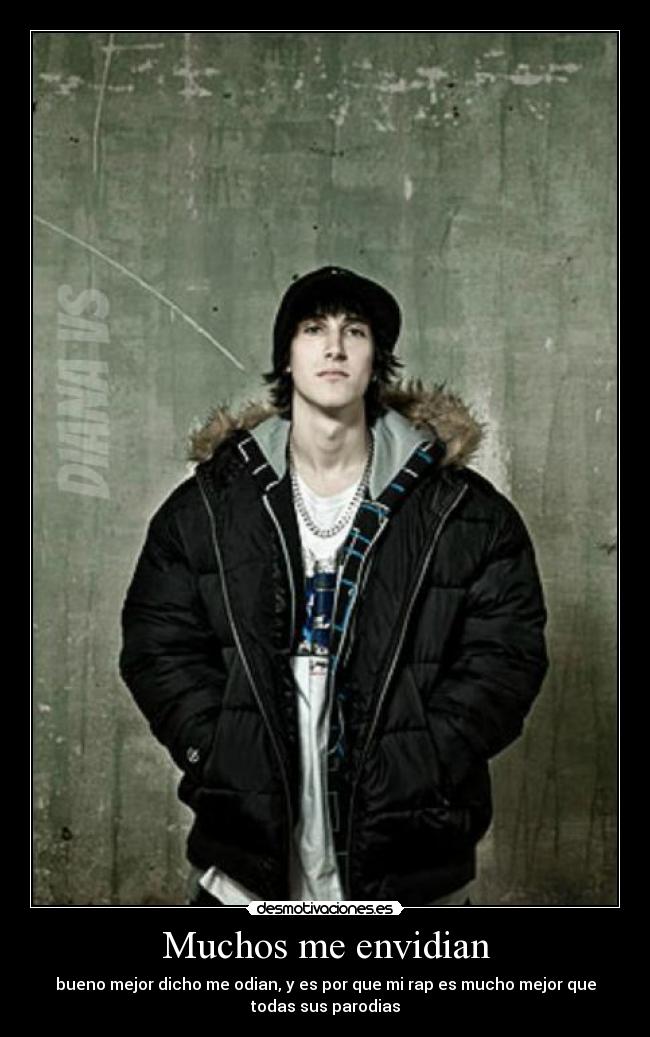 Muchos me envidian -
