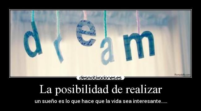 carteles suenos desmotivaciones