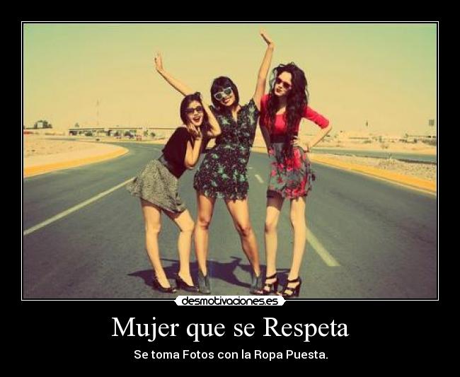 Mujer que se Respeta - 