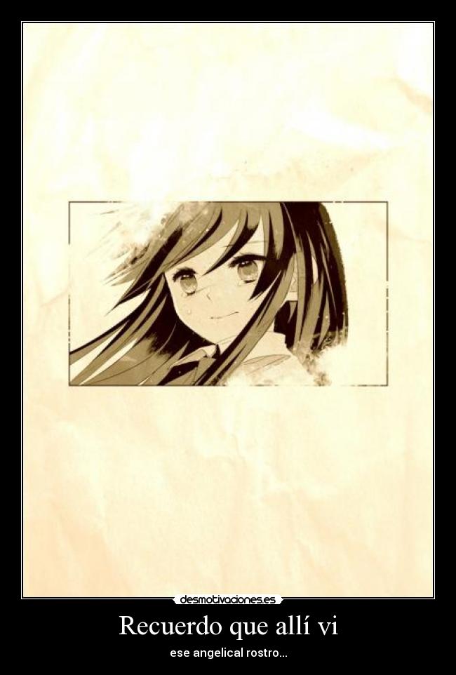 Recuerdo que allí vi - 