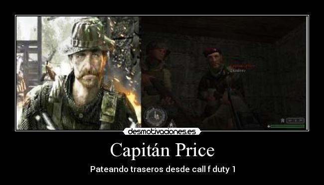 Capitán Price - Pateando traseros desde call f duty 1