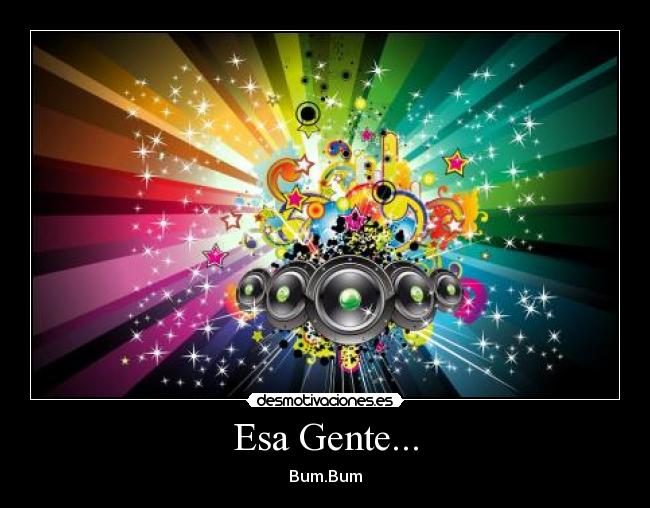 carteles esa gente desmotivaciones