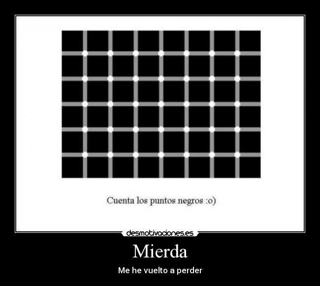 Mierda - Me he vuelto a perder