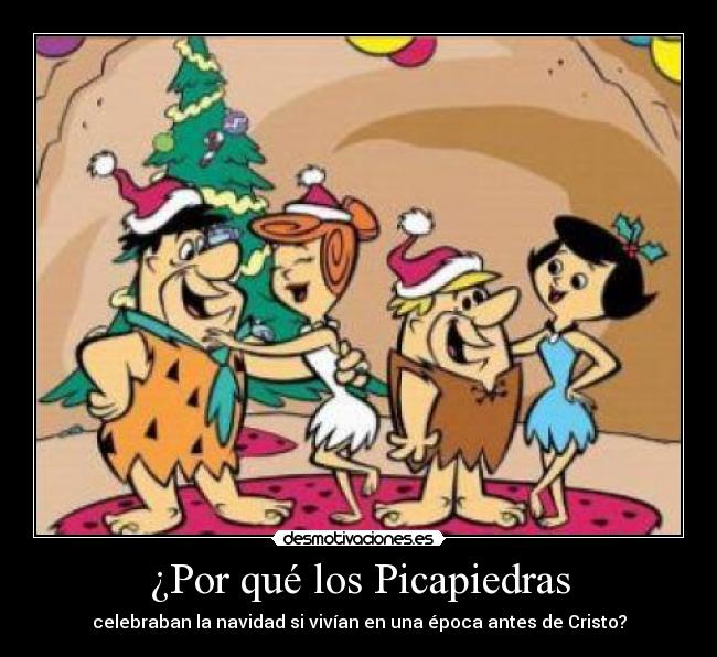 ¿Por qué los Picapiedras -