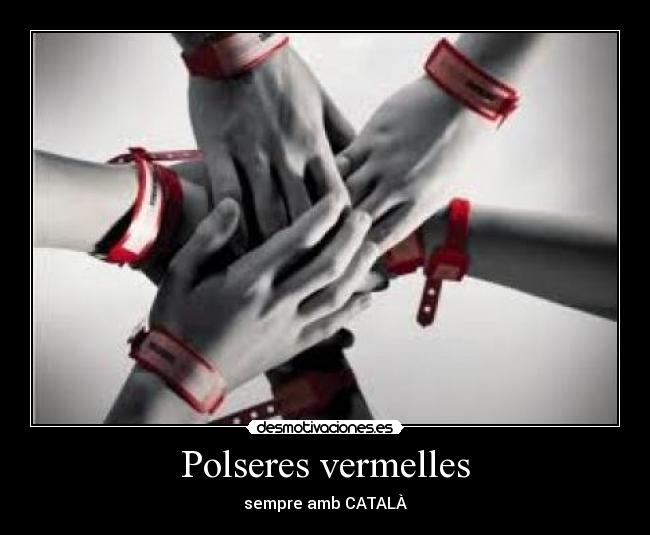 Polseres vermelles -