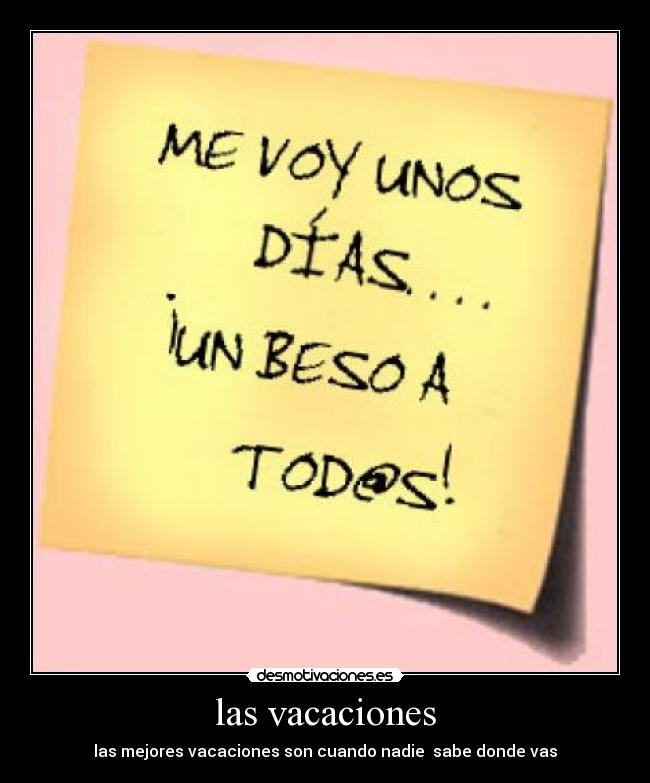 las vacaciones -