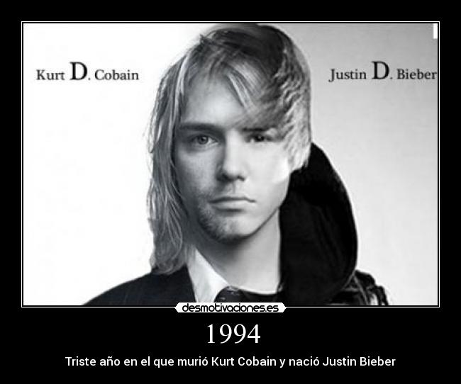 1994 - Triste año en el que murió Kurt Cobain y nació Justin Bieber