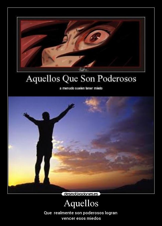 carteles poderoso aquel vence miedo pese las adversidades desmotivaciones