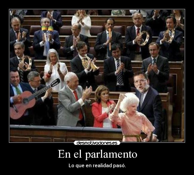 En el parlamento - Lo que en realidad pasó.
