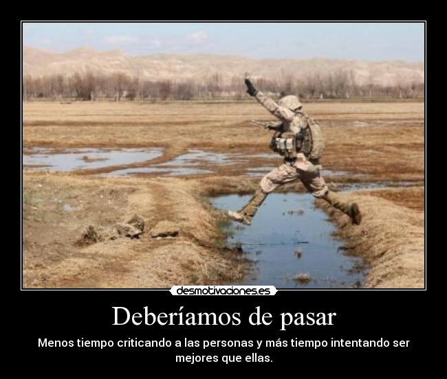 Deberíamos de pasar -