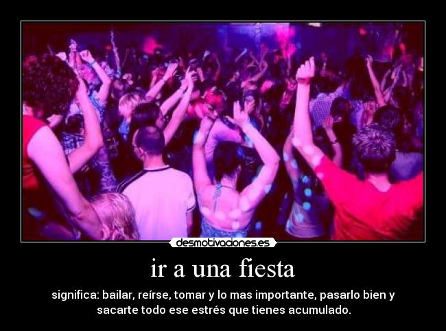 ir a una fiesta -