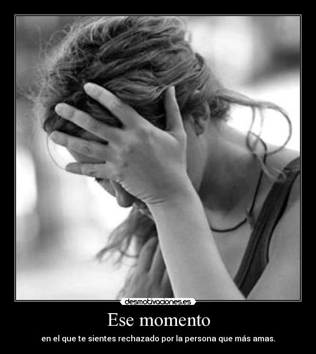 Ese momento -