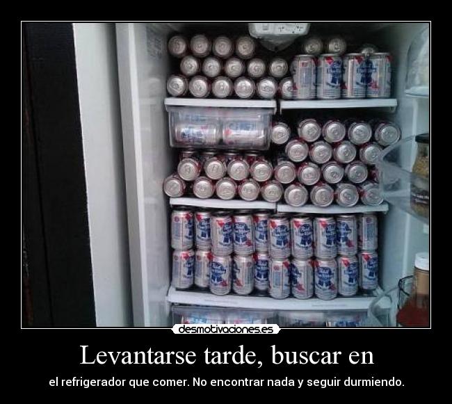 Levantarse tarde, buscar en -