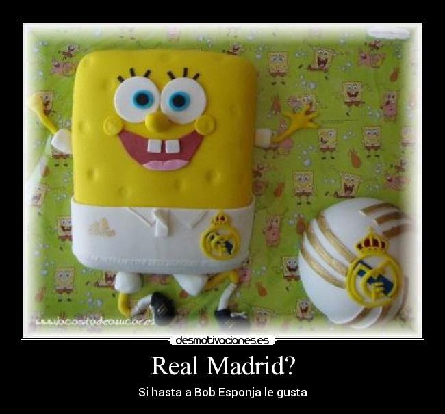 Real Madrid? -