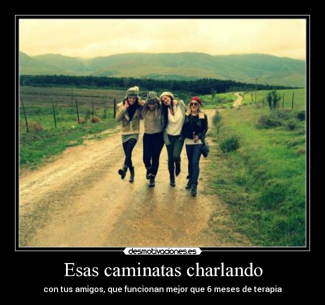 Esas caminatas charlando -