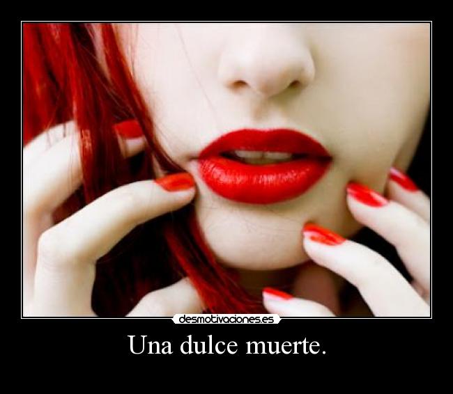 Una dulce muerte. -