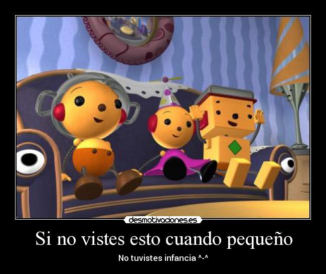 Si no vistes esto cuando pequeño -