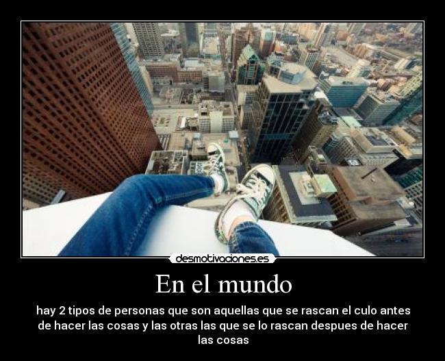 carteles mundo jajaajajaj desmotivaciones