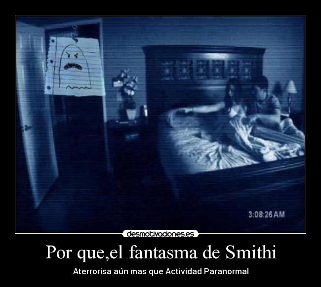 Por que,el fantasma de Smithi -
