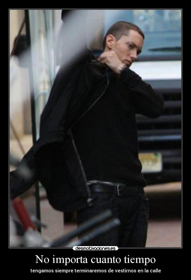 No importa cuanto tiempo - 
