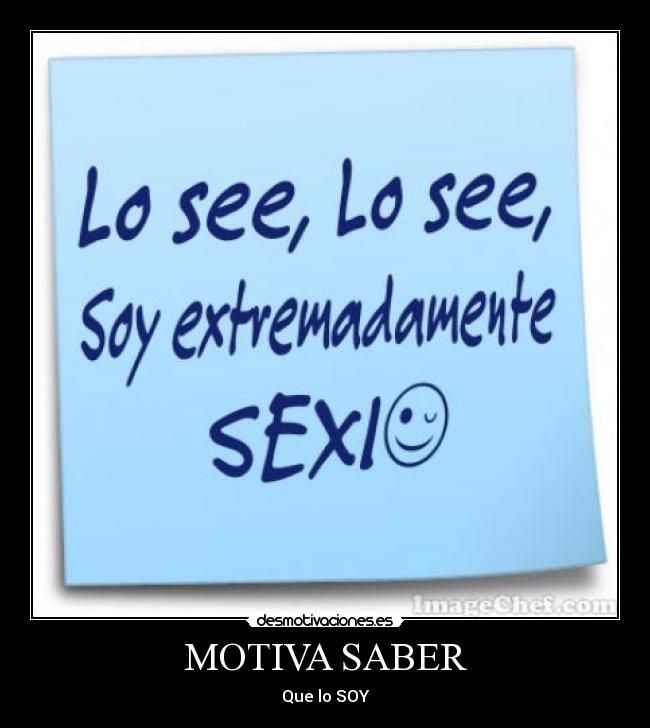 MOTIVA SABER - Que lo SOY