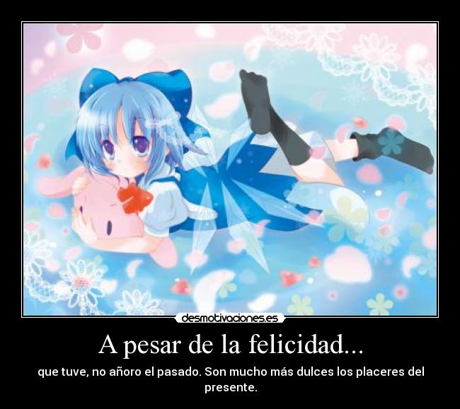 A pesar de la felicidad... - 