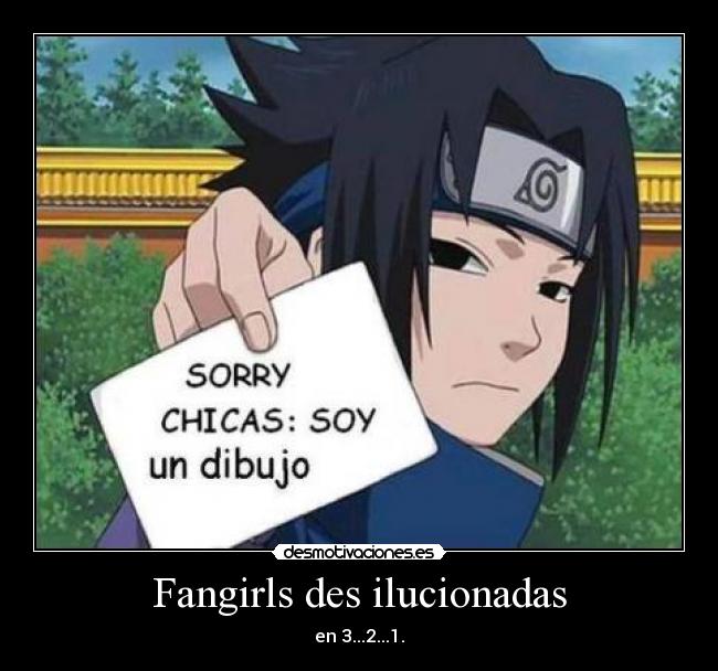 Fangirls des ilucionadas - en 3...2...1.