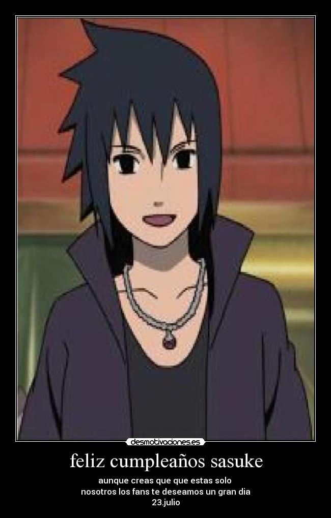 feliz cumpleaños sasuke -