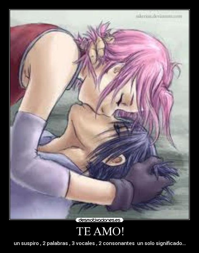 TE AMO! - un suspiro , 2 palabras , 3 vocales , 2 consonantes un solo significado...