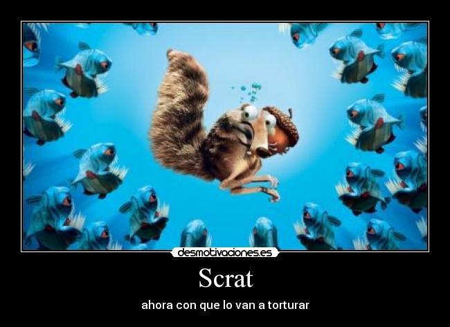 Scrat - 