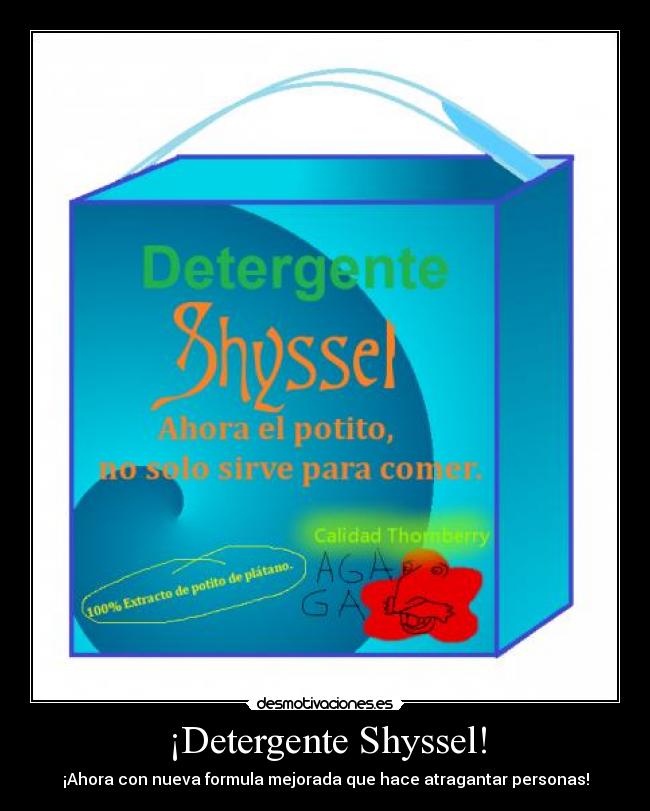 ¡Detergente Shyssel! -