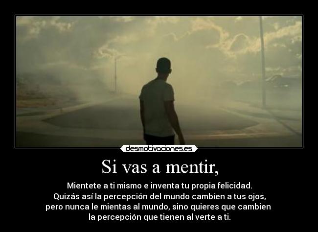 carteles vas mentir desmotivaciones