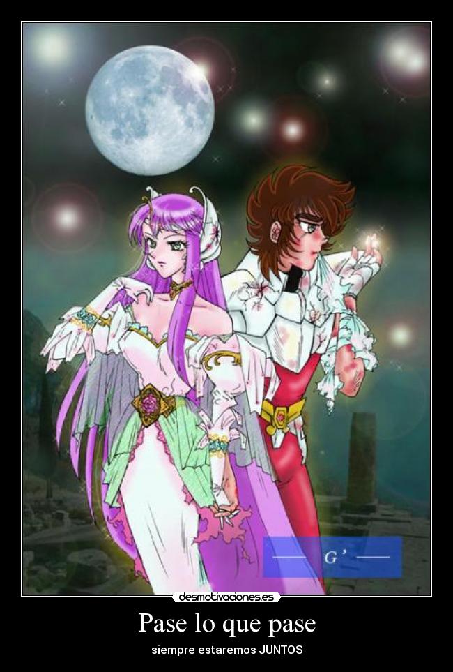 Pase lo que pase - siempre estaremos JUNTOS