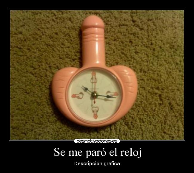Se me paró el reloj - Descripción gráfica