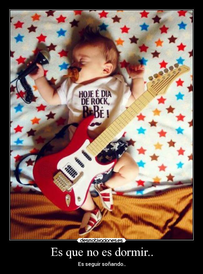 Es que no es dormir.. -