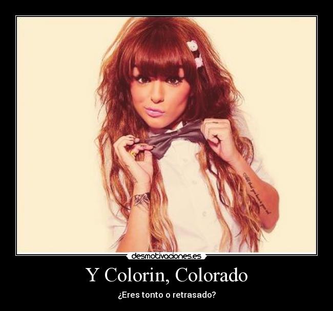 Y Colorin, Colorado -