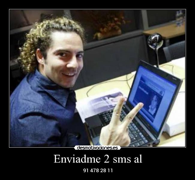 Enviadme 2 sms al - 91 478 28 11